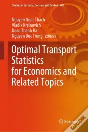 Optimal Transport Statistics For Economics And Related Topics