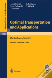 Optimal Transportation And Applications