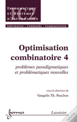 Capa do artigo Optimisation Combinatoire 4 Problemes Paradigmatiques Et Problematiques Nouvelles Traite Ic2 Serie I