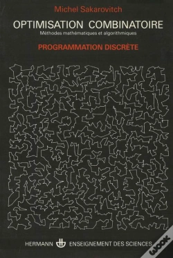 Capa do artigo Optimisation Combinatoire : Méthodes Mathémathiques Et Algorithmiques
