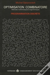 Capa do artigo Optimisation Combinatoire : Méthodes Mathémathiques Et Algorithmiques : Programmation Discrète