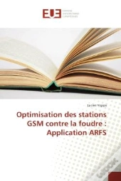 Optimisation Des Stations Gsm Contre La Foudre : Application Arfs