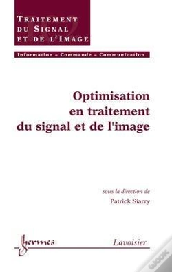 Capa do artigo Optimisation En Traitement Du Signal Et De L'Image ; Traité Ic2