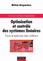 Optimisation Et Contrôle Des Systèmes Linéaires - Cours Et Exercices Corrigés : Cours Et Exercices Corrigés - Preview