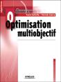 Optimisation Multiobjectif : Algorithmes - Preview