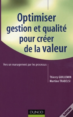 Capa do artigo Optimiser Gestion Et Qualité Pour Créer De La Valeur