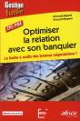 Optimiser La Relation Avec Son Banquier - La Boite A Outils Des Bonnes Negociations - Preview