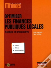 Optimiser Les Finances Publiques Locales ; Analyse Et Prospective