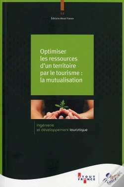 Capa do artigo Optimiser Les Ressources D'Un Territoire Par Le Tourisme:La Mutualisation