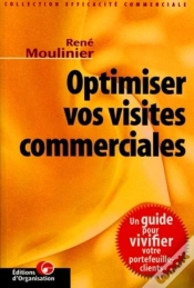 Capa do artigo Optimiser Vos Visites Commerciales : Efficacite Commerciale