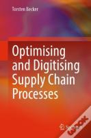 Optimising And Digitising Supply Chain Processes