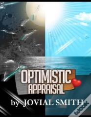 Optimistic Appraisal