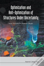 Capa do artigo Optimization And Anti-Optimization Of Structures Under Uncertainty