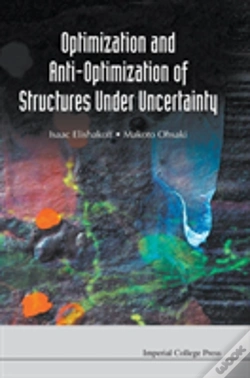 Capa do artigo Optimization And Anti-Optimization Of Structures Under Uncertainty
