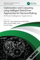 Optimization And Computing Using Intelligent Data-Driven Approaches For Decision-Making
