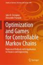 Optimization And Games For Controllable Markov Chains - Preview