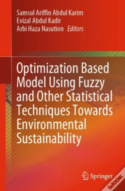 Capa do artigo Optimization Based Model Using Fuzzy And Other Statistical Techniques Towards Environmental Sustainability