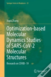 Optimization-Based Molecular Dynamics Studies Of Sars-Cov-2 Molecular Structures