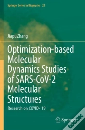 Capa do artigo Optimization-Based Molecular Dynamics Studies Of Sars-Cov-2 Molecular Structures