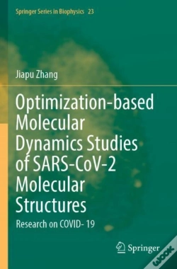 Capa do artigo Optimization-Based Molecular Dynamics Studies Of Sars-Cov-2 Molecular Structures