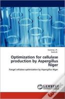 Optimization For Cellulase Production By Aspergillus Niger