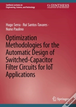 Capa do artigo Optimization Methodologies For The Automatic Design Of Switched-Capacitor Filter Circuits For Iot Applications