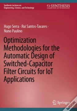 Capa do artigo Optimization Methodologies For The Automatic Design Of Switched-Capacitor Filter Circuits For Iot Applications