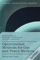 Optimization Methods For Gas And Power Markets