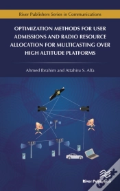 Capa do artigo Optimization Methods For User Admissions And Radio Resource Allocation For Multicasting Over High Altitude Platforms