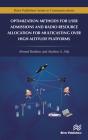 Optimization Methods For User Admissions And Radio Resource Allocation For Multicasting Over High Altitude Platforms - Preview