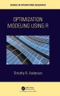 Optimization Modelling Using R - Preview