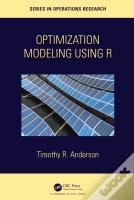 Optimization Modelling Using R