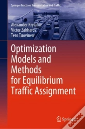 Capa do artigo Optimization Models And Methods For Equilibrium Traffic Assignment