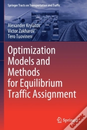Capa do artigo Optimization Models And Methods For Equilibrium Traffic Assignment
