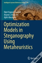 Optimization Models In Steganography Using Metaheuristics