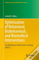 Optimization Of Behavioral, Biobehavioral, And Biomedical Interventions