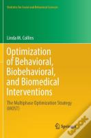 Optimization Of Behavioral, Biobehavioral, And Biomedical Interventions