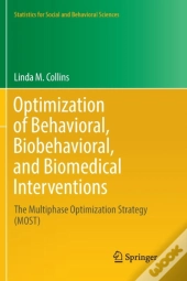 Optimization Of Behavioral, Biobehavioral, And Biomedical Interventions