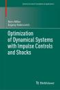 Optimization Of Dynamical Systems With Impulse Controls And Shocks - Preview