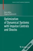 Optimization Of Dynamical Systems With Impulse Controls And Shocks