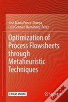 Optimization Of Process Flowsheets Through Metaheuristic Techniques