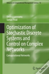 Optimization Of Stochastic Discrete Systems And Control On Complex Networks