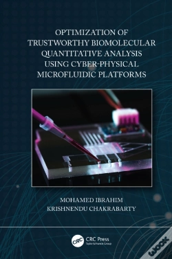 Capa do artigo Optimization Of Trustworthy Biomolecular Quantitative Analysis Using Cyber-Physical Microfluidic Platforms