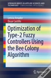 Capa do artigo Optimization Of Type-2 Fuzzy Controllers Using The Bee Colony Algorithm