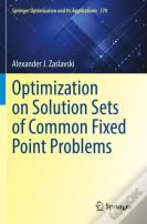 Optimization On Solution Sets Of Common Fixed Point Problems