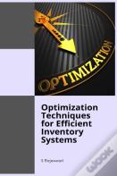 Optimization Techniques For Efficient Inventory Systems