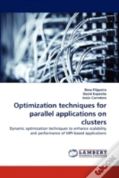 Optimization Techniques For Parallel Applications On Clusters
