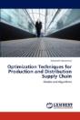 Optimization Techniques For Production And Distribution Supply Chain - Preview