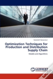 Optimization Techniques For Production And Distribution Supply Chain