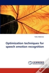 Optimization Techniques For Speech Emotion Recognition